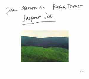John Abercrombie / Ralph Towner - Sargasso Sea