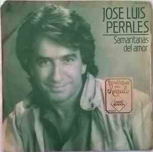 Jose Luis Perales - Samaritanas Del Amor