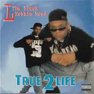 L The Black Robbin Hood - True 2 Life