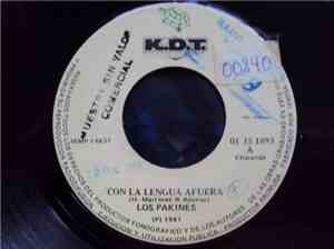 Los Pakines - Con La Lengua Afuera / Yo No Tengo A Nadie