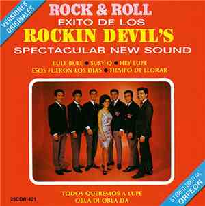 Los Rockin Devils - Rock & Roll Exito De Los Rockin Devil's Spectacular New ...