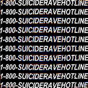 M.A.Y. - 1​-​800​-​SUICIDERAVEHOTLINE