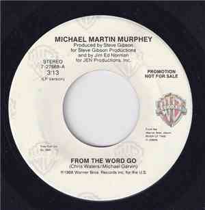 Michael Martin Murphey - From The Word Go