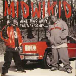 Midwikid - Something Wikid This Way Comes...
