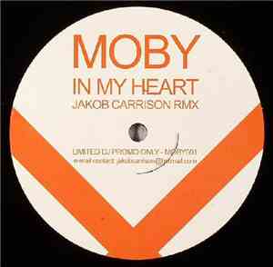 Moby - In My Heart (Jakob Carrison Remix)