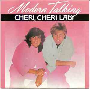 Modern Talking - Cheri, Cheri Lady