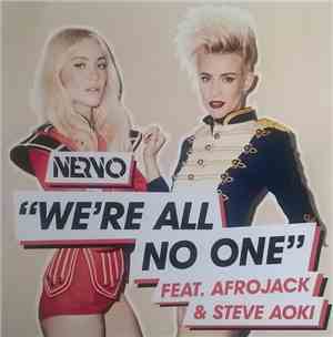 Nervo Feat. Afrojack & Steve Aoki - We're All No One