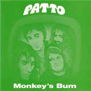 Patto  - Monkey's Bum