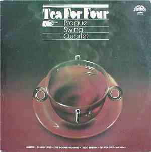 Prague Swing Quartet - Tea For Four