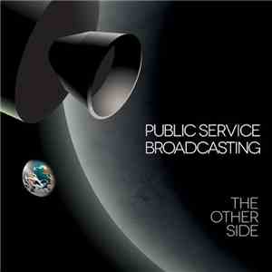 Public Service Broadcasting - The Other Side