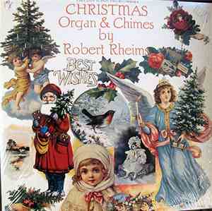 Robert Rheims - Christmas Organ & Chimes By Robert Rheims