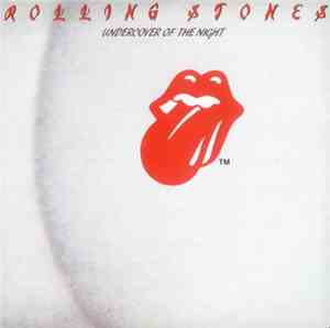 Rolling Stones - Undercover Of The Night