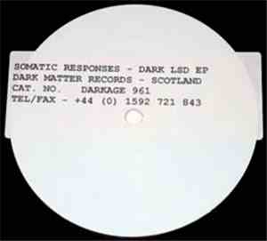 Somatic Responses - Dark LSD EP