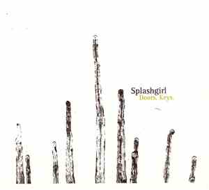 Splashgirl - Doors. Keys.