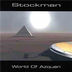 Stockman - The World Of Azquan
