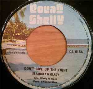 Stranger &  Glady - Don't Give Up The Fight