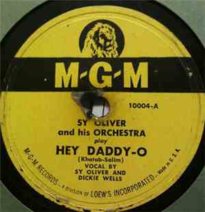 Sy Oliver And His Orchestra - Hey Daddy-O / Slow Burn