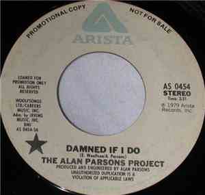 The Alan Parsons Project - Damned If I Do