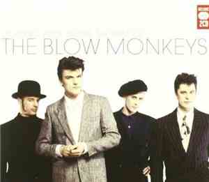 The Blow Monkeys - Digging Your Scene (The Best Of The Blow Monkeys)