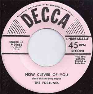 The Fortunes  - How Clever Of You