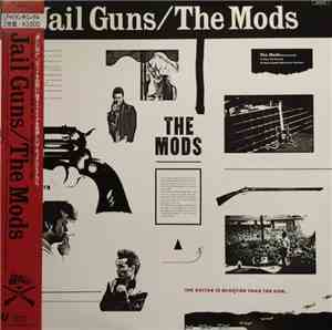 The Mods - Jail Guns