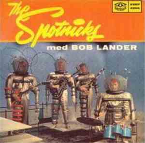 The Spotnicks Med Bob Lander - The Spotnicks Med Bob Lander