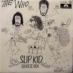 The Who - Slip Kid