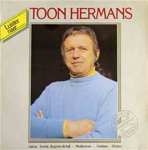 Toon Hermans - Luister naar ....Toon Hermans