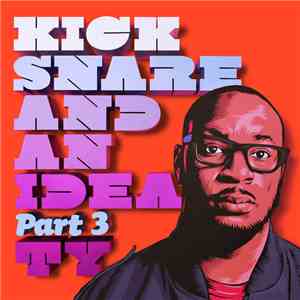 Ty - Kick Snare And An Idea Part 3