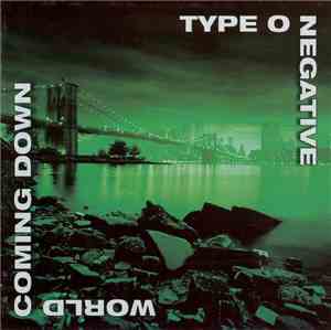 Type O Negative - World Coming Down