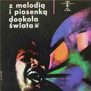 Various - Z Melodią I Piosenką Dookoła Świata Vol. 6