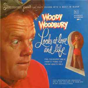 Woody Woodbury - Looks At Love And Life