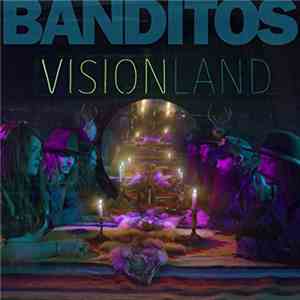 Banditos  - Visionland