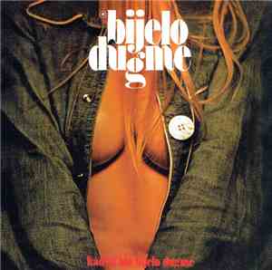 Bijelo Dugme - Kad Bi' Bio Bijelo Dugme