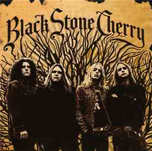 Black Stone Cherry - Black Stone Cherry