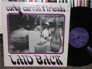 Corky Carroll & Friends - Laid Back