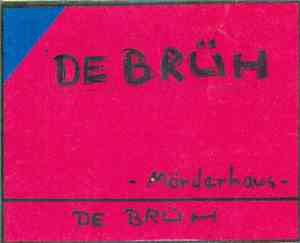 De Brüh - Mörder Haus