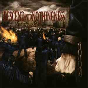 Descend Into Nothingness - Empowerment Of The Oppressed