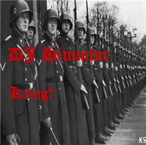Dj Himmler - Krieg!