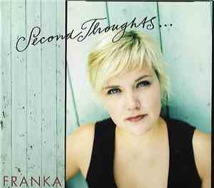 Franka - Second Thoughts