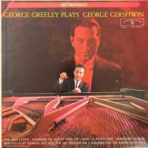 George Greeley - George Greeley Plays George Gershwin