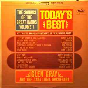 Glen Gray & The Casa Loma Orchestra - Today's Best