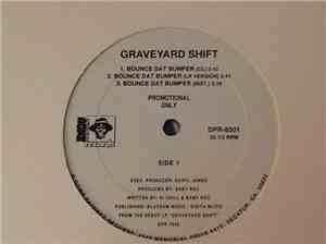 Graveyard Shift - Bounce dat bumper