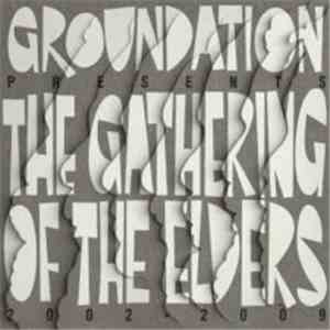 Groundation - The Gathering Of The Elders