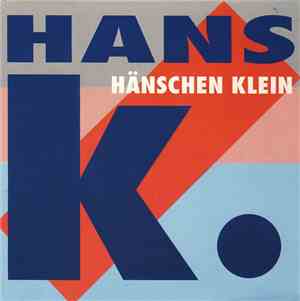 Hans K. - Hänschen Klein