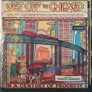 Harvey Mandel - Get Off In Chicago