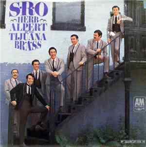 Herb Alpert & The Tijuana Brass - S.R.O.