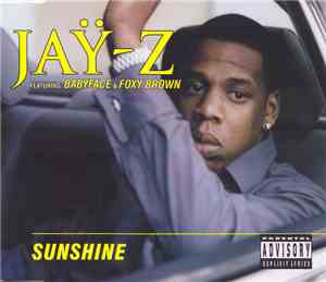 Jaÿ-Z Featuring Babyface & Foxy Brown - Sunshine