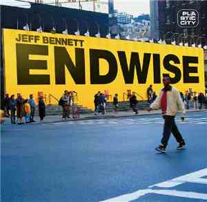 Jeff Bennett - Endwise