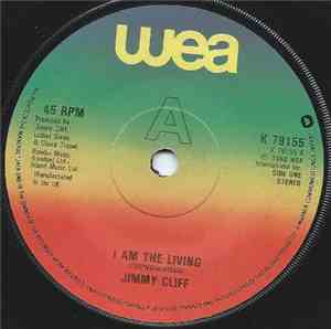 Jimmy Cliff - I Am The Living